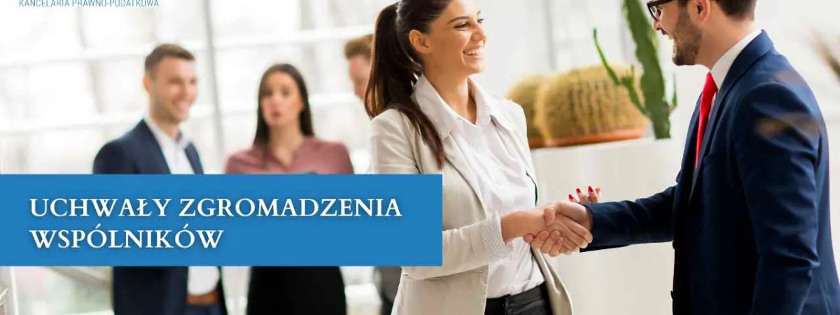 Uchwały zgromadzenia wspólników