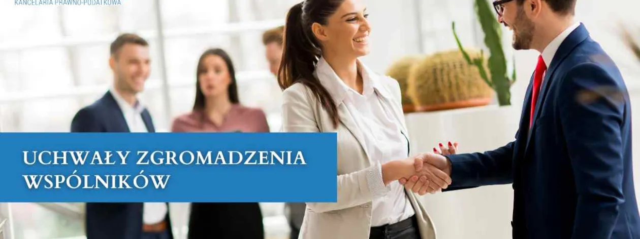 Uchwały zgromadzenia wspólników