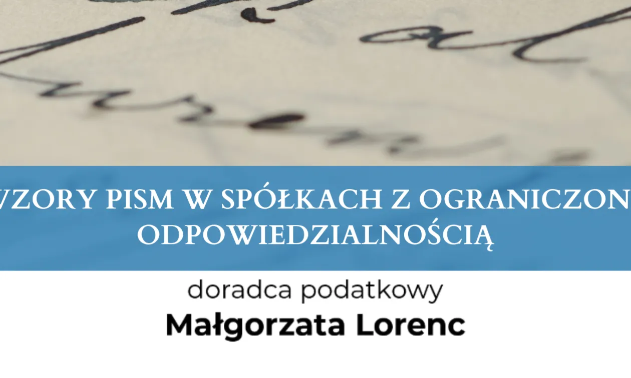 WZORY PISM W SPÓŁKACH Z OGRANICZONĄ ODPOWIEDZIALNOŚCIĄ