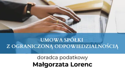 UMOWA SPÓŁKI Z OGRANICZONĄ ODPOWIEDZIALNOŚCIĄ