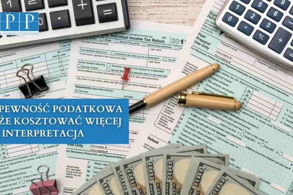 Interpretacja podatkowa daje ochronę