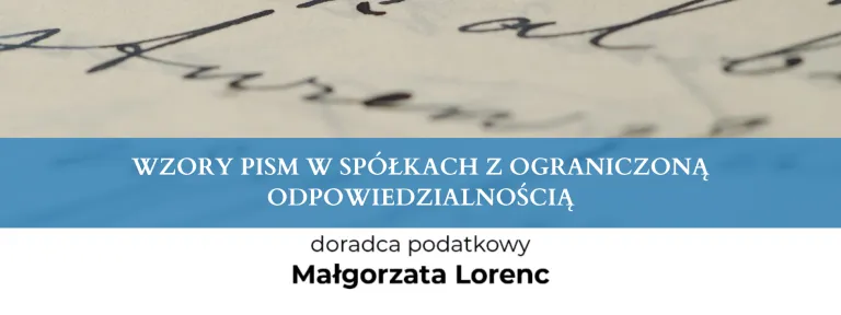 WZORY PISM W SPÓŁKACH Z OGRANICZONĄ ODPOWIEDZIALNOŚCIĄ