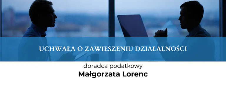 UCHWAŁA O ZAWIESZENIU DZIAŁALNOŚCI